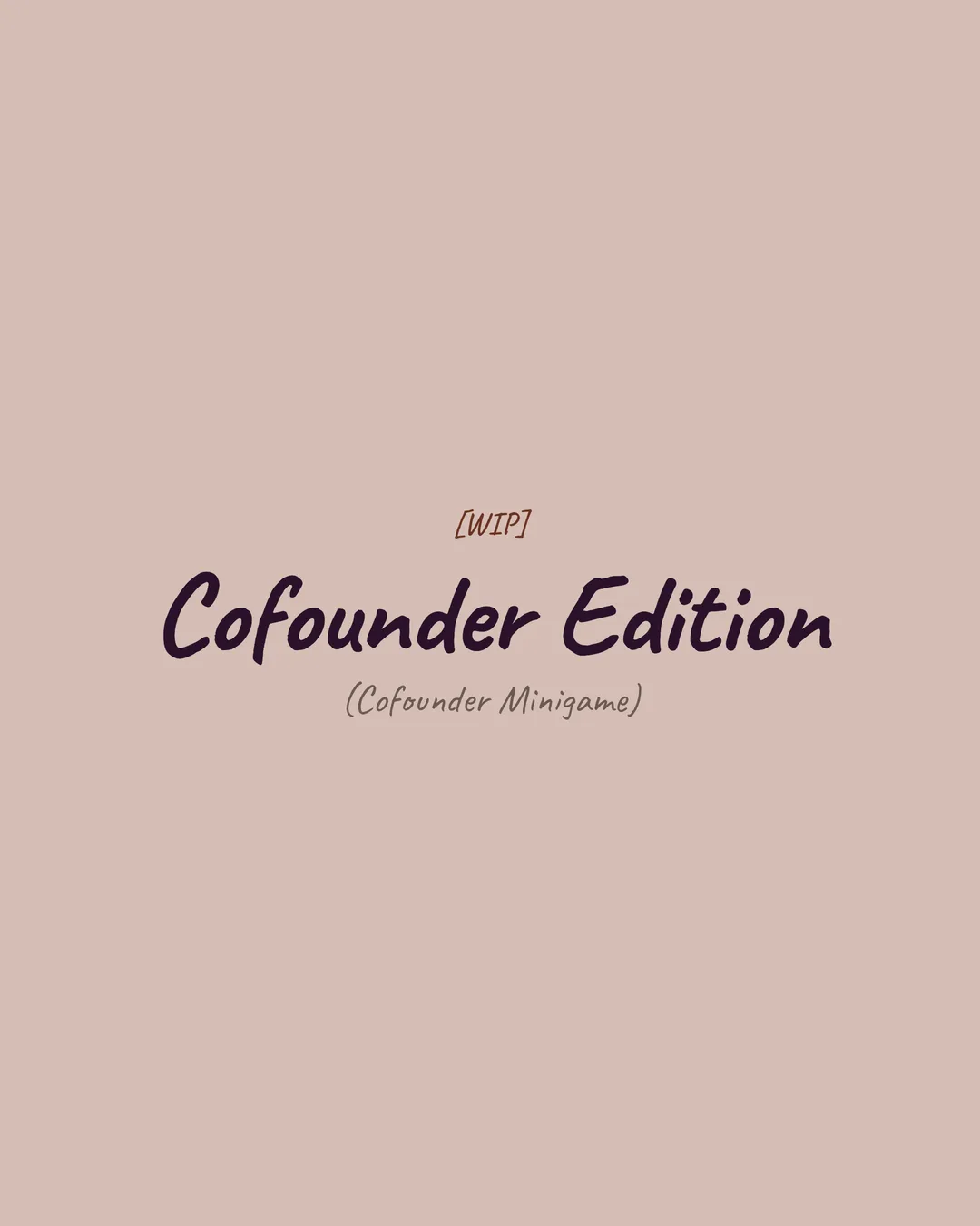 For Co-Founders — Brainstorming: the work-in-progress thinking pad
